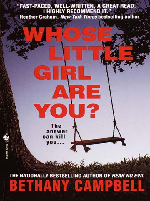 Title details for Whose Little Girl are You? by Bethany Campbell - Wait list